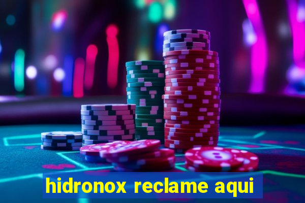 hidronox reclame aqui